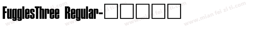 FugglesThree Regular字体转换